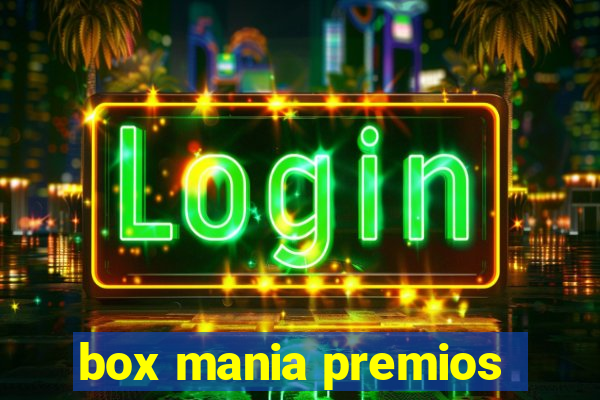 box mania premios